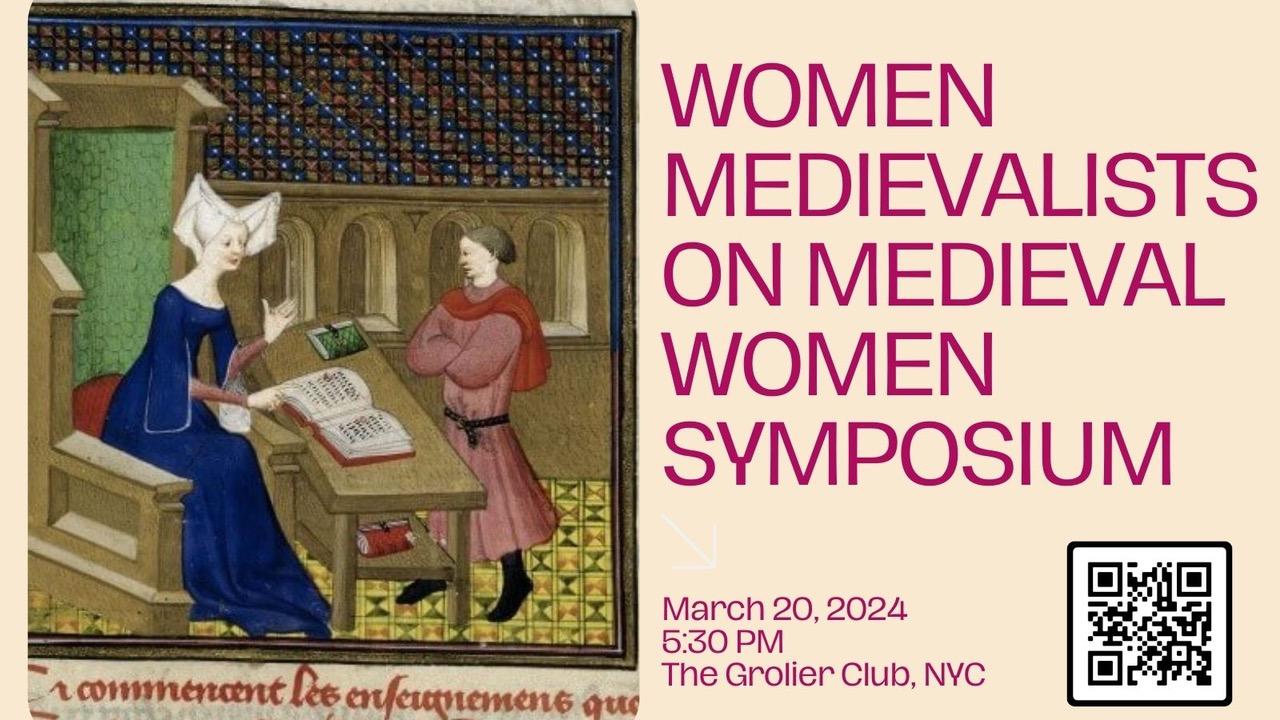 Women Mediev﻿alists on Medieval Women poster