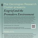 Poster for Ecogrief and the Premodern Environment